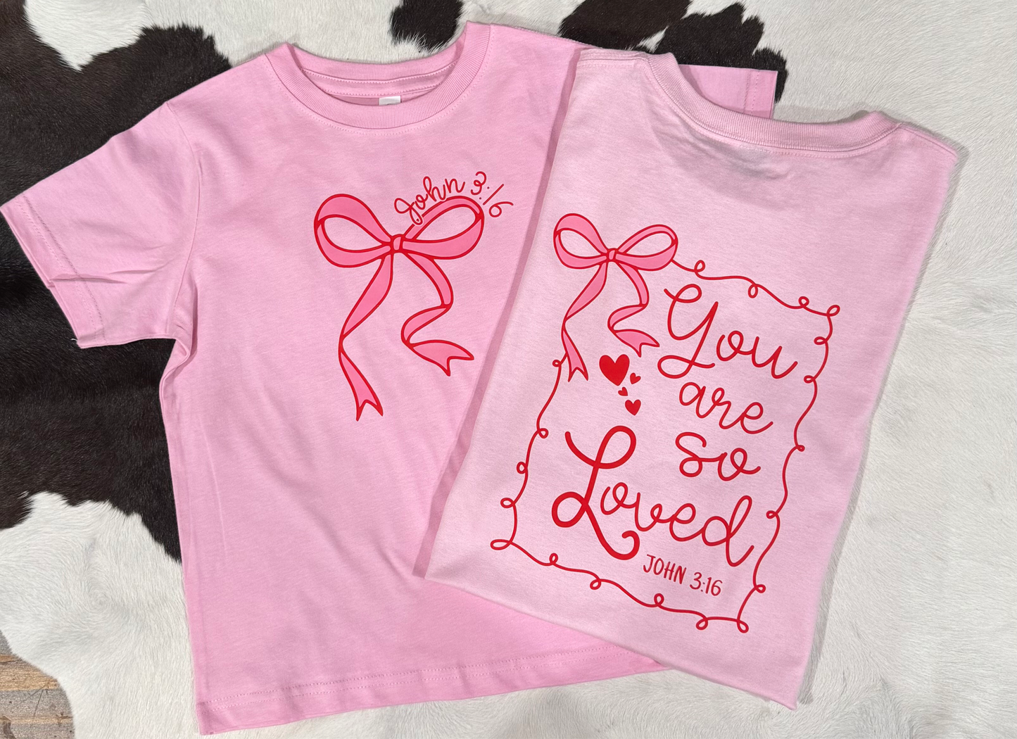 You are so Loved Tee